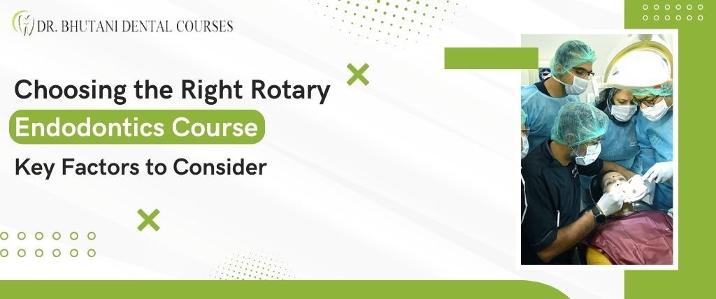 Rotary Endodontics Courses