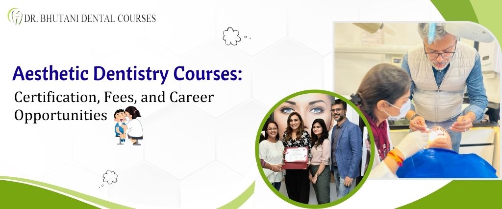 Aesthetic Dentistry Courses