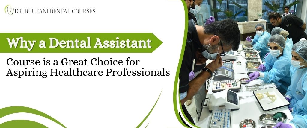Dental Assistant Course