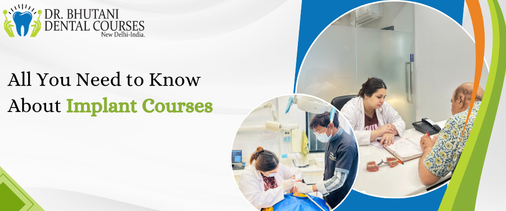 All You Need to Know About Implant Courses